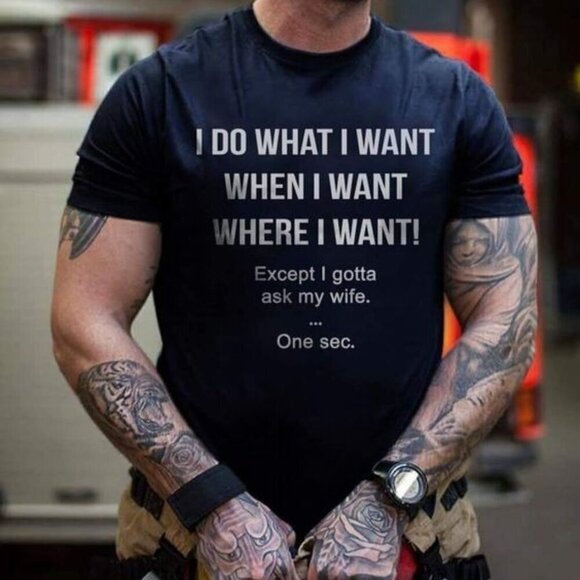 Other - I Do What I Want Tshirt